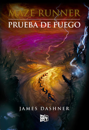 PRUEBA DE FUEGO. MAZE RUNNER