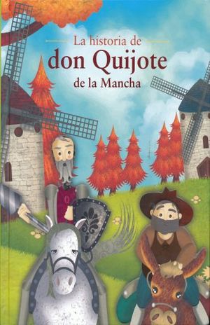 [055744] HISTORIA DE DON QUIJOTE DE LA MANCHA, LA | PANAMERICANA