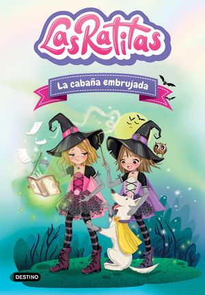 CABAÑA EMBRUJADA, LA. LAS RATITAS 9