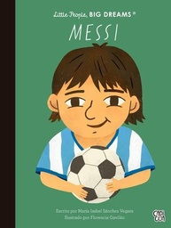 [30-14-004] MESSI. LITTLE PEOPLE, BIG DREAMS | V&R