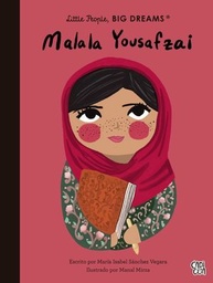 [30-14-006] MALALA YOUSAFZAI. LITTLE PEAPLE, BIG DREAMS | V&R