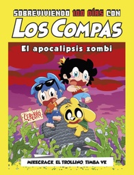 [8001336] SOBREVIVIENDO 100 DIAS CON LOS COMPAS. EL APOCALIPSIS ZOMBIE | MARTINEZ ROCA