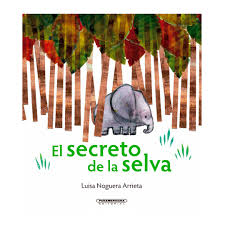 SECRETO DE LA SELVA, EL