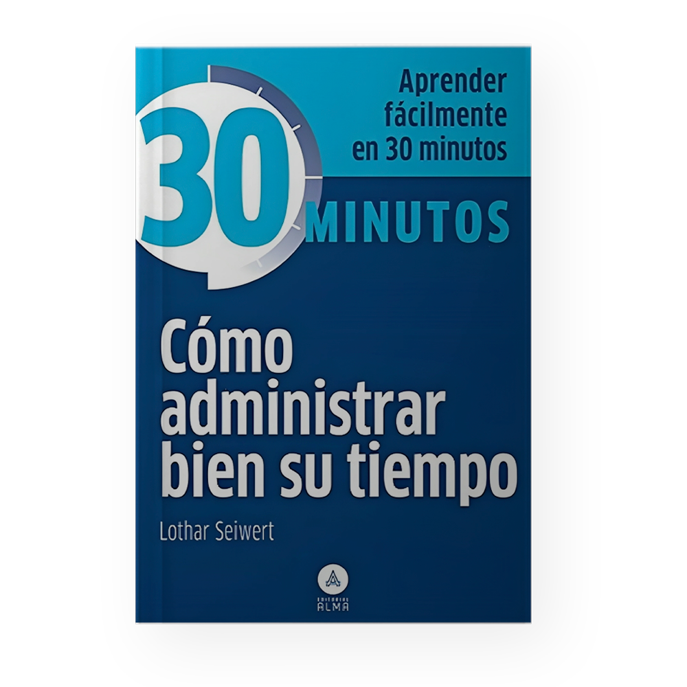 COMO ADMINISTRAR BIEN SU TIEMPO