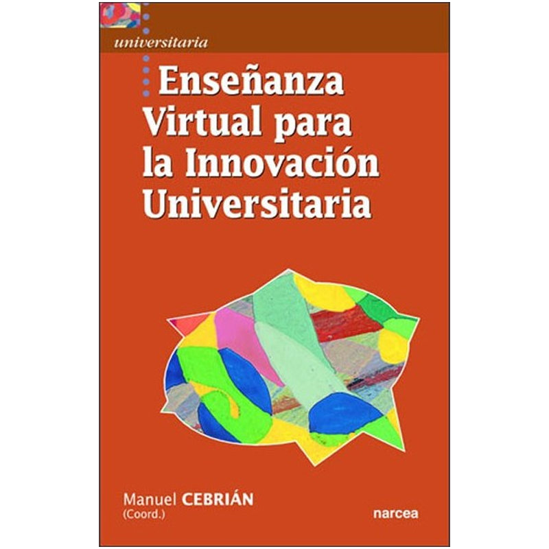 ENSEÑANZA VIRTUAL PARA LA INNOVACION UNIVERSITARIA