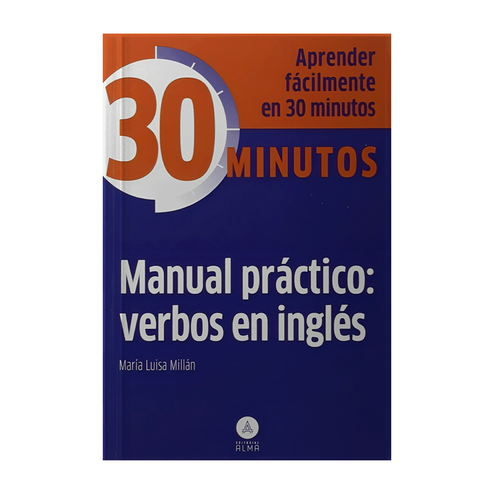 MANUAL PRACTICO: VERBOS EN INGLES