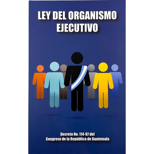 [40385] LEY DEL ORGANISMO EJECUTIVO | ALENRO