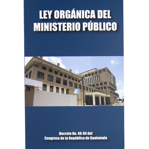 [40392] LEY ORGANICA DEL MINISTERIO PUBLICO | ALENRO