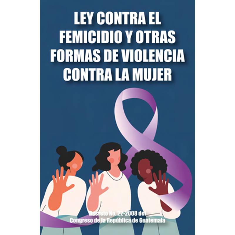 LEY CONTRA EL FEMICIDIO Y OTRAS...