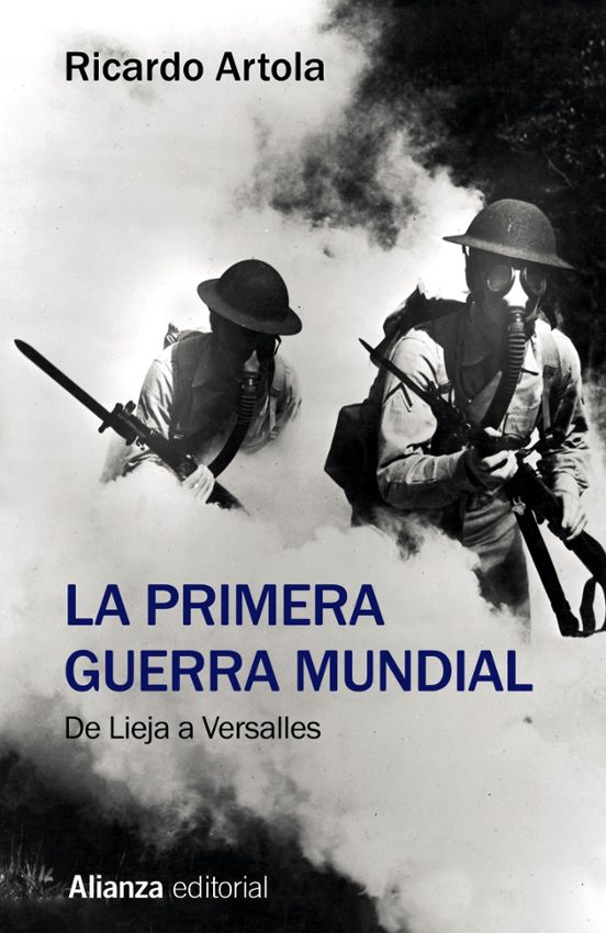 PRIMERA GUERRA MUNDIAL, LA DE LIEJA A VERSALLES