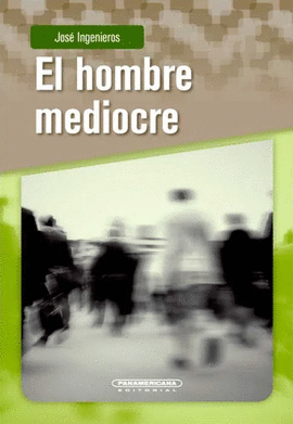 HOMBRE MEDIOCRE, EL