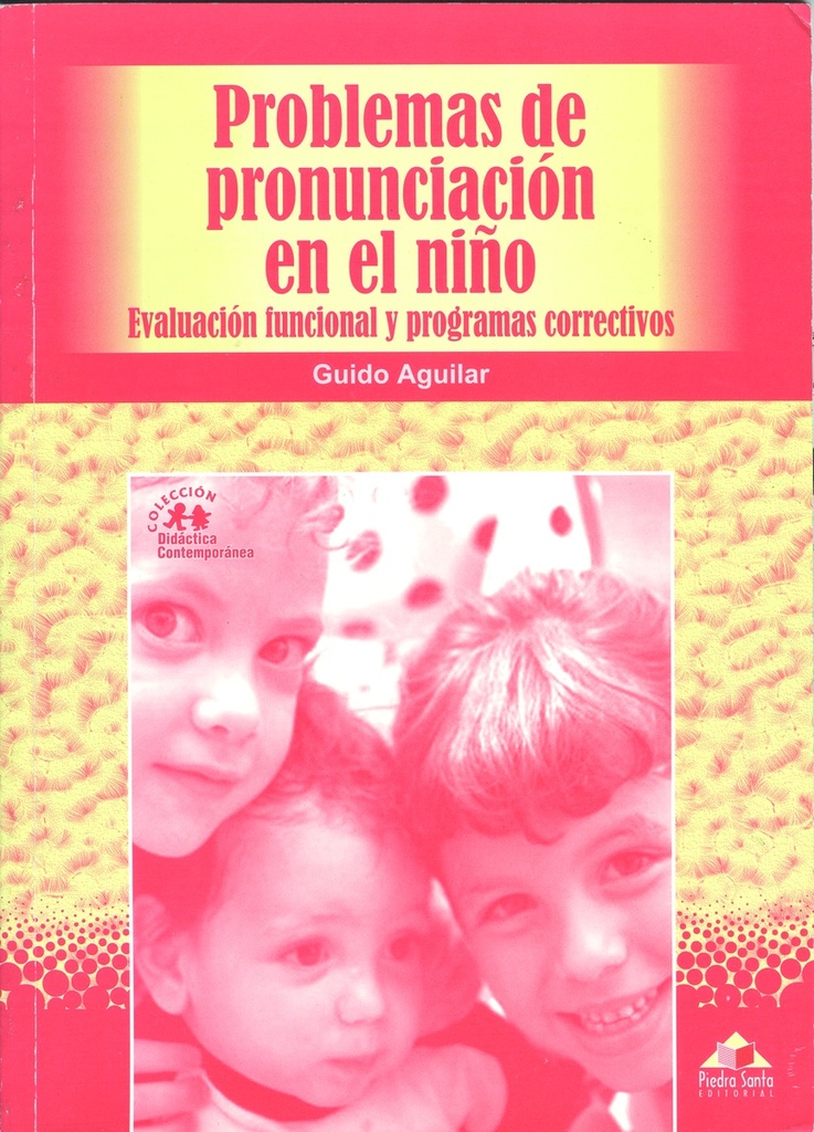 PROBLEMAS DE PRONUNCIACION EN EL NIÑO