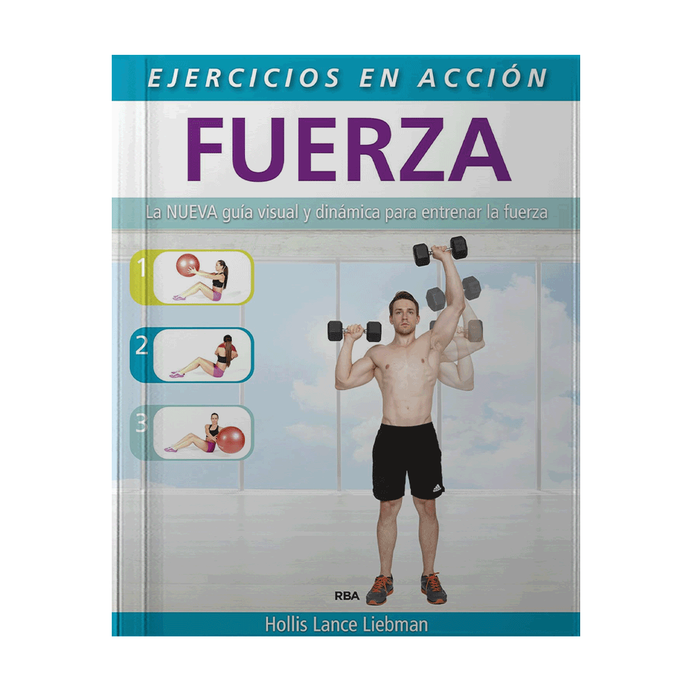 EJERCICIO EN ACCION, FUERZA - ILUSTRADO EN GRAN FORMATO