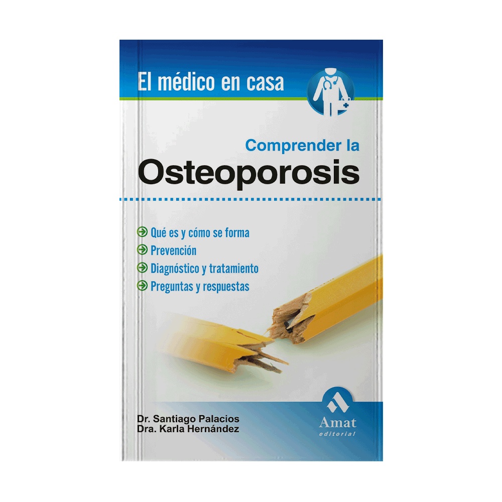 COMPRENDER LA OSTEOPOROSIS