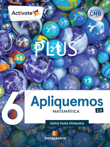 [PL-MAT6] ACTIVATE APLIQUEMOS  MATEMATICA 6 2.0 PLUS | PIEDRASANTA