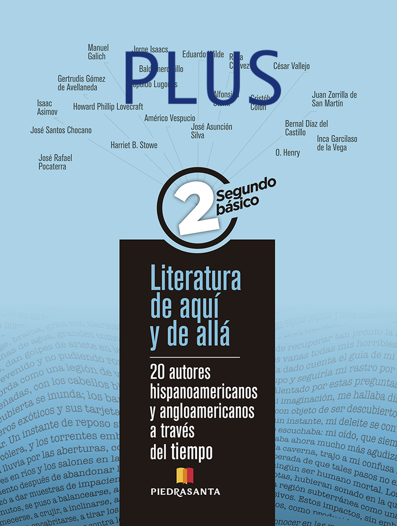 LITERATURA DE AQUI Y DE ALLA 2 PLUS 20 AUTORES HISPANO Y ANGLOAMERICANOS