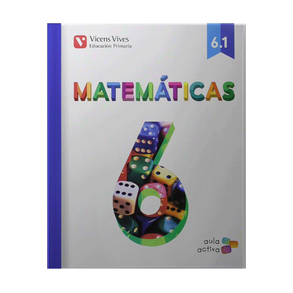 [ULTIMA EDICION] MATEMATICAS 6 LIBRO 1, 2 Y 3 AULA ACTIVA | VICENSVIVES