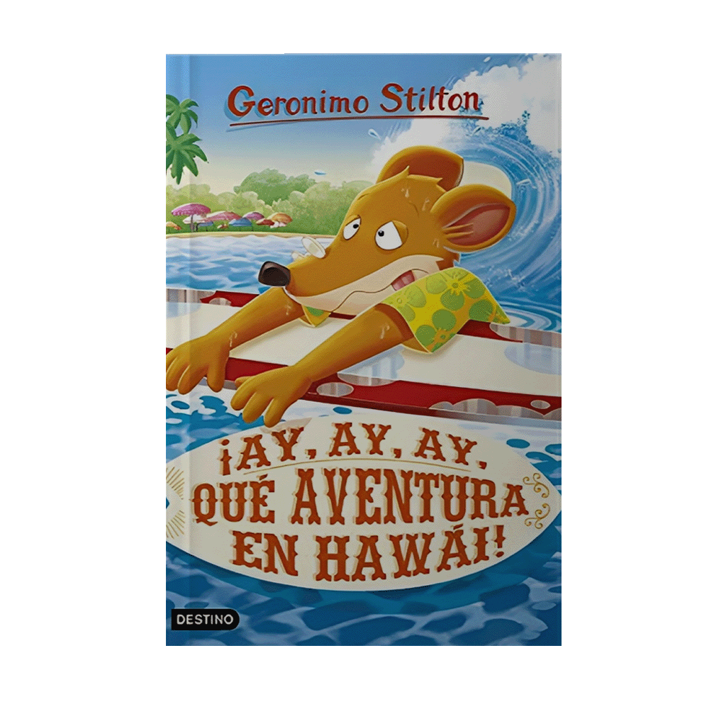 [3100590] AY AY QUE AVENTURA EN HAWAI GERONIMO STILTON | DESTINO