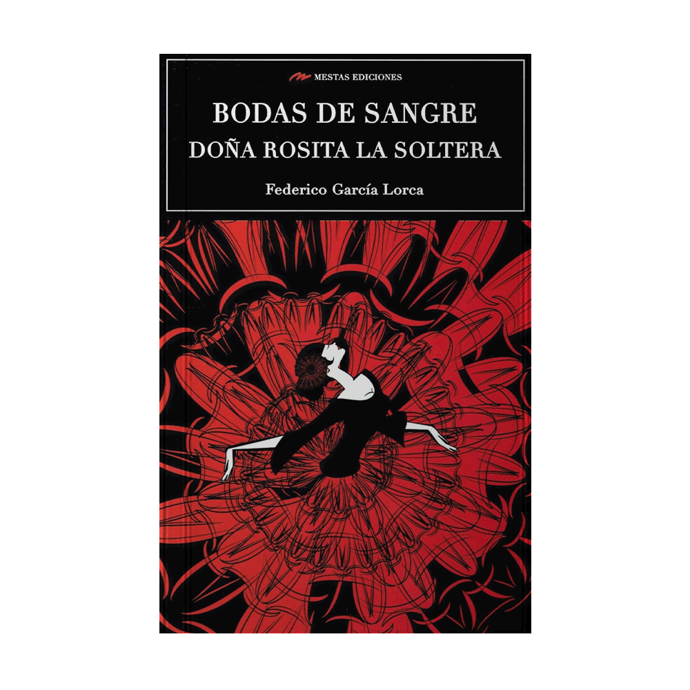 [14851] BODAS DE SANGRE -DOÑA ROSITA LA SOLTERA | MESTAS