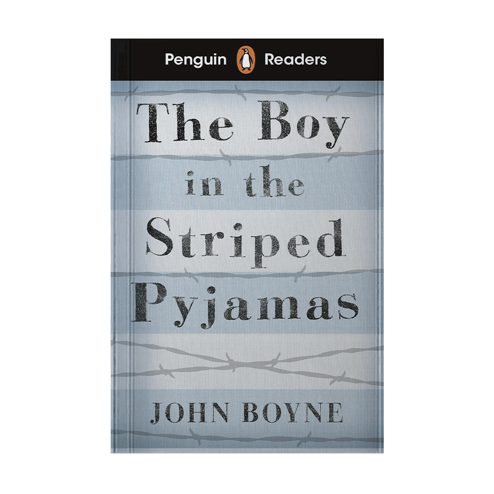 BOY IN THE STRIPED PYJAMAS, THE | PENGUIN READERS