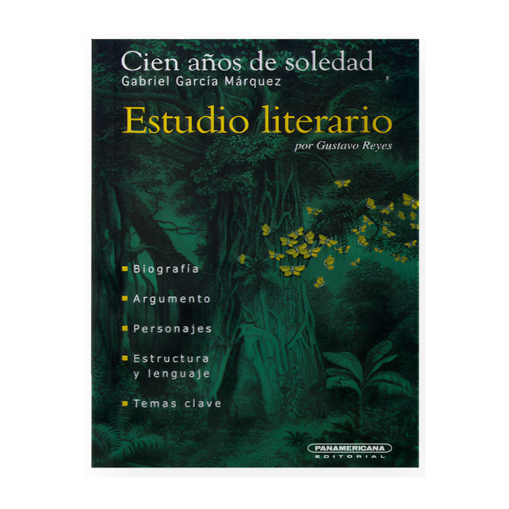 [ULTIMA EDICION] CIEN AÑOS DE SOLEDAD ESTUDIO LITERARIO | PANAMERICANA