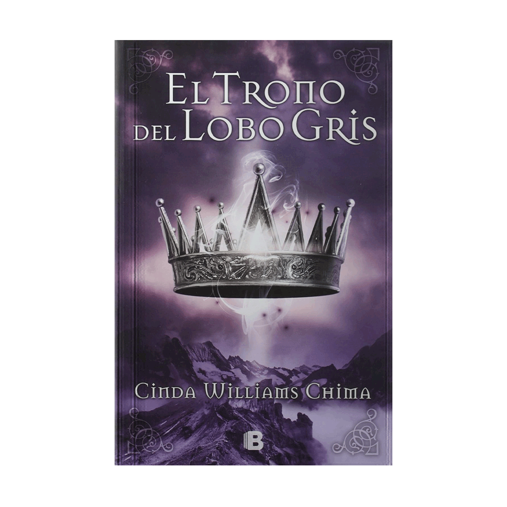 [16895] EL TRONO DEL LOBO GRIS CIMDA WILLIAMS CHIMA | B DE BOOKS
