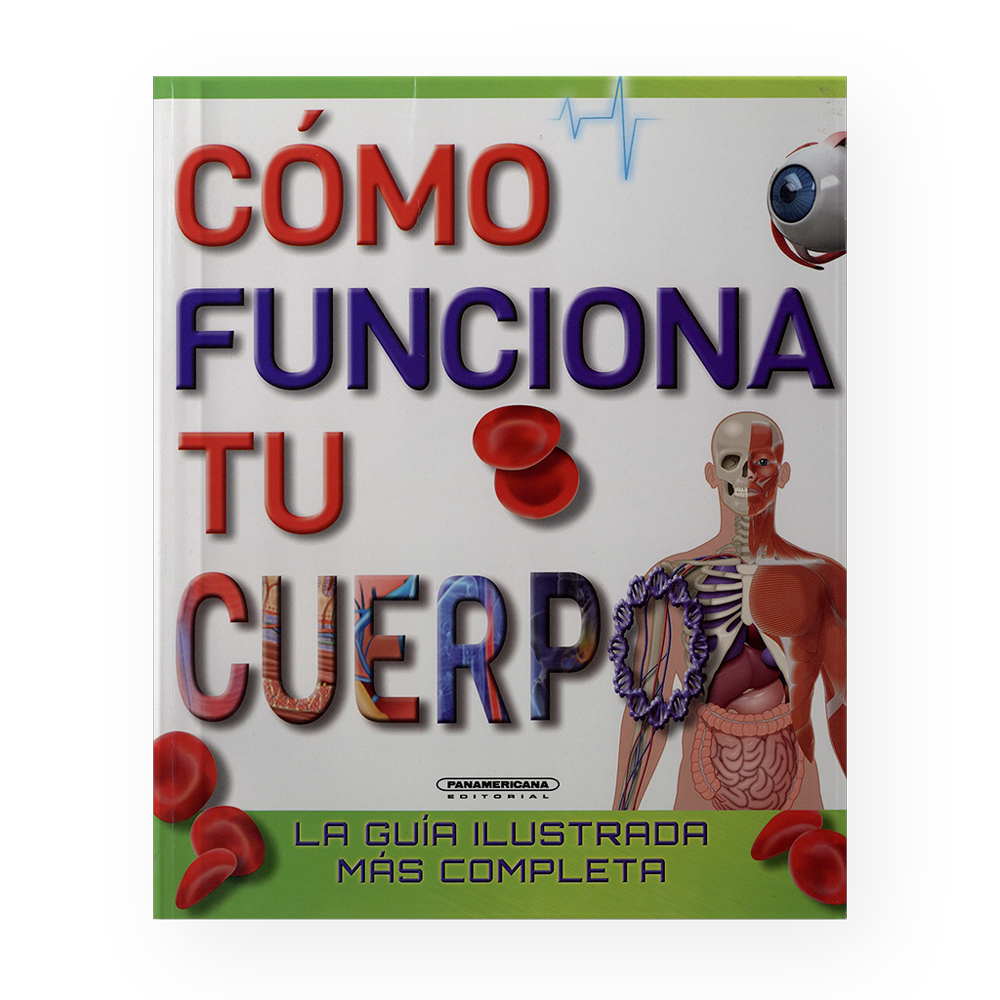 [492183] COMO FUNCIONA TU CUERPO | PANAMERICANA