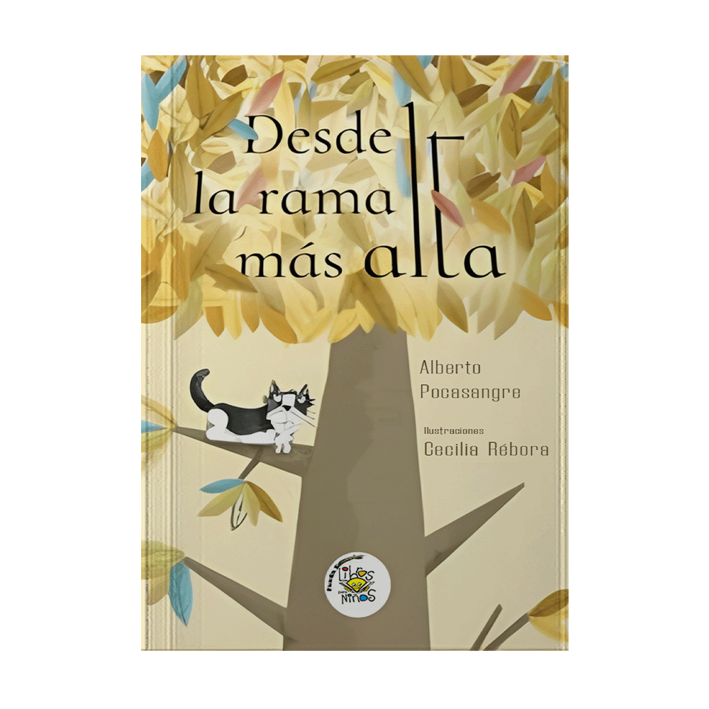 DESDE LA RAMA MAS ALTA | LIBROS PARA NIÑOS