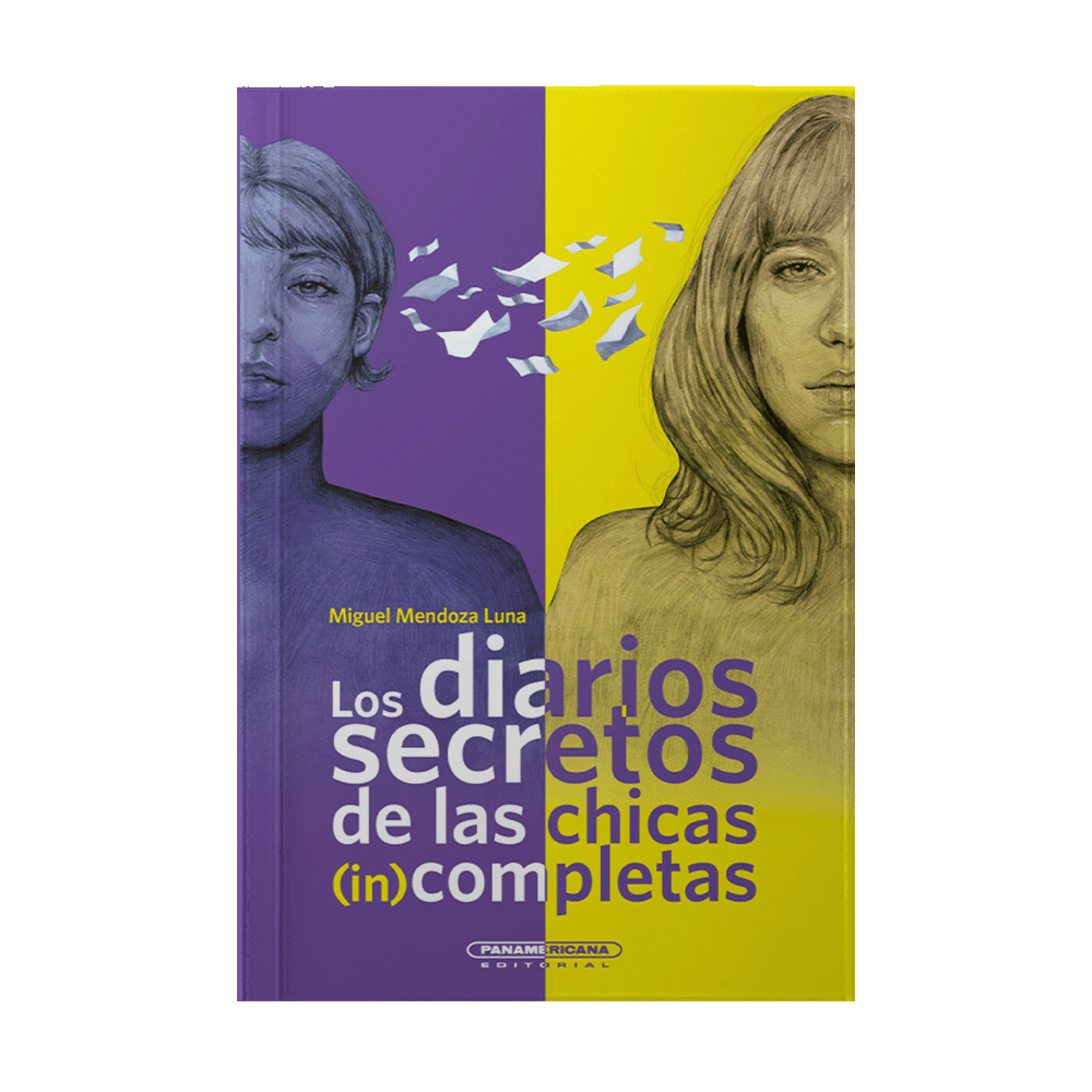 [625170] DIARIOS SECRETOS DE LAS CHICAS (IN)COMPLETAS, LOS | PANAMERICANA