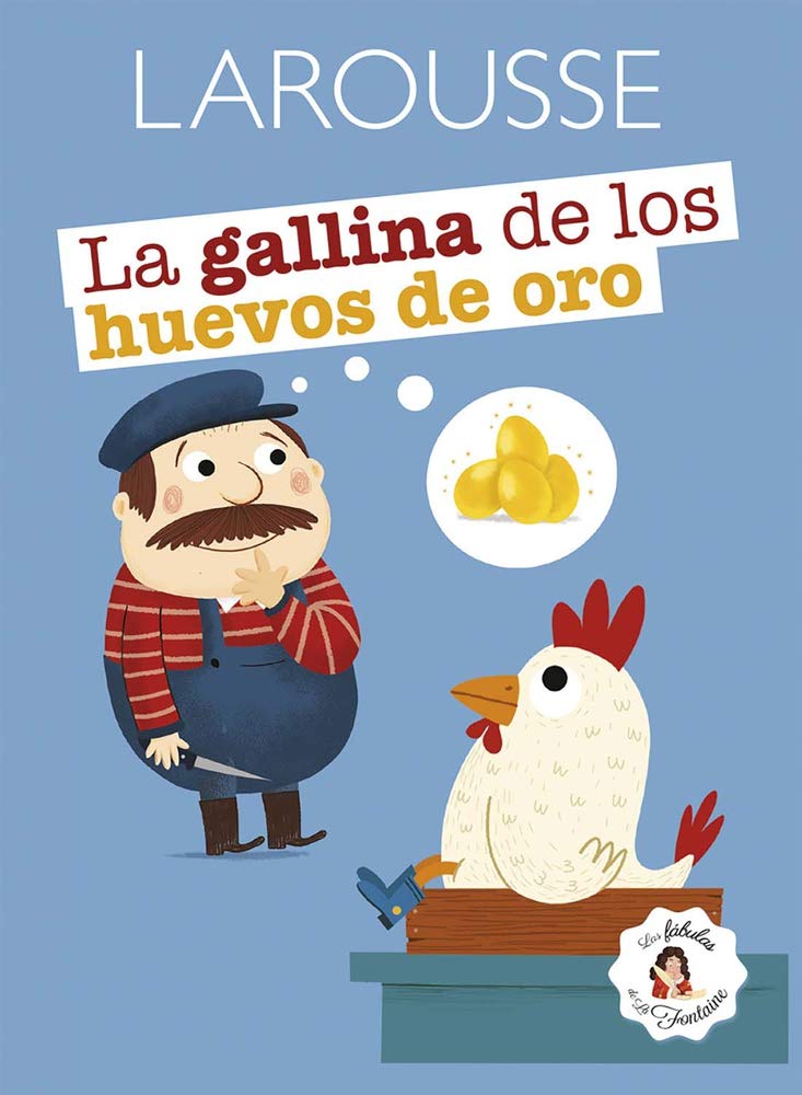 [60294] GALLINA DE LOS HUEVOS DE ORO, LA | LAROUSSE