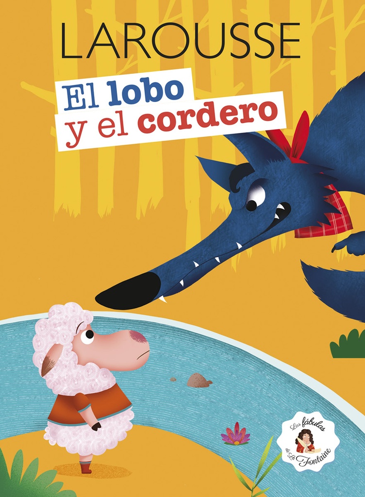 [60297] LOBO Y EL CORDERO, EL | LAROUSSE