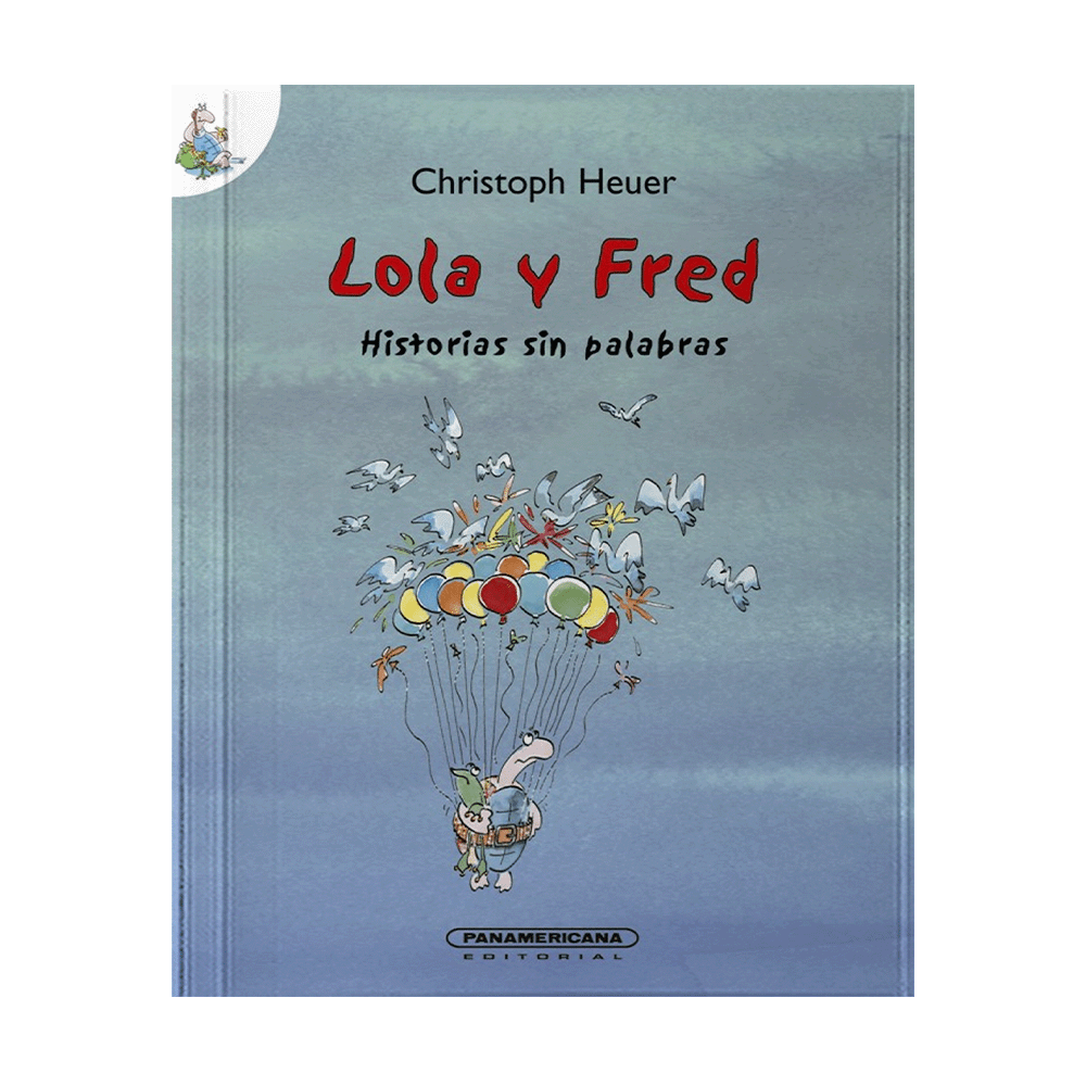 [353198] LOLA Y FRED HISTORIAS SIN PALABRAS | PANAMERICANA