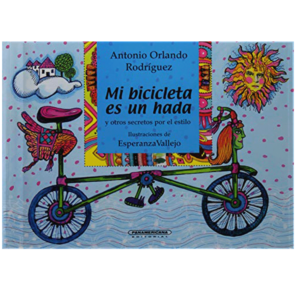 [ULTIMA EDICION] MI BICICLETA ES UN HADA Y OTROS SECRETOS | PANAMERICANA