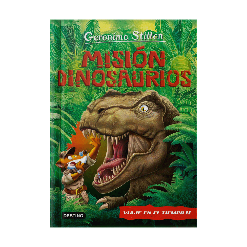 [3100591] MISION DINOSAURIOS GERONIMO STILTON | DESTINO