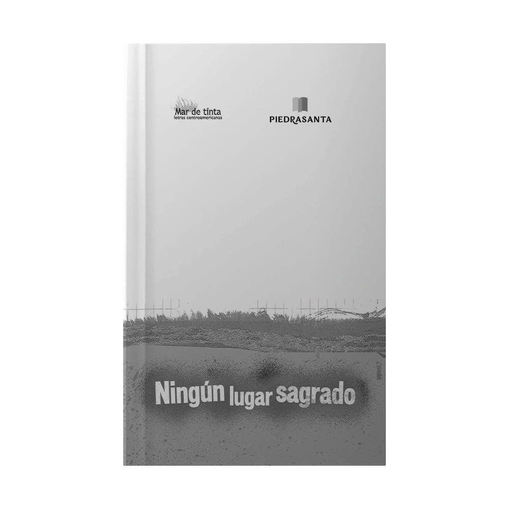 [211540] NINGUN LUGAR SAGRADO | PIEDRASANTA