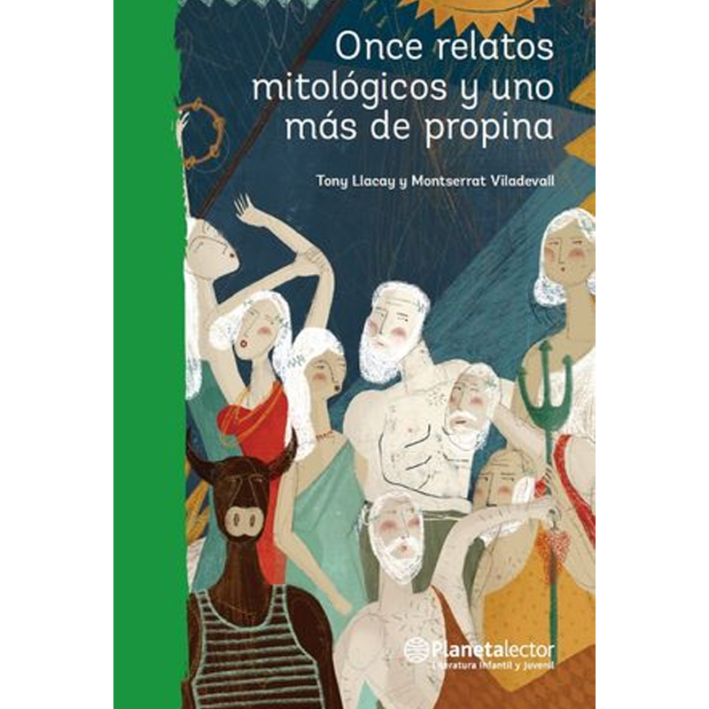 [4100089] ONCE RELATOS MITOLOGICOS Y UNO MAS DE PROPINA | PLANETA