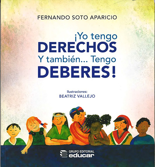 [9017L] YO TENGO DERECHOS Y TAMBIEN ... TENGO DEBERES | EDUCAR EDITORES