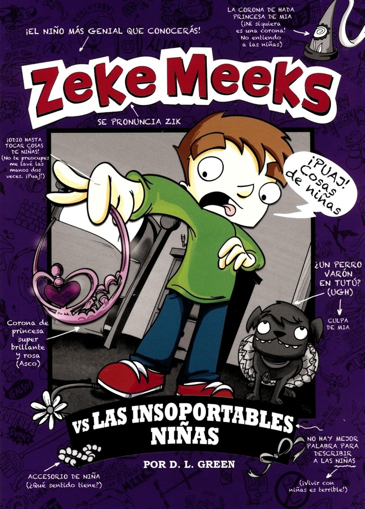 ZEKE MEEKS VS LAS INSOPORTABLES NIÑAS | LATINBOOKS