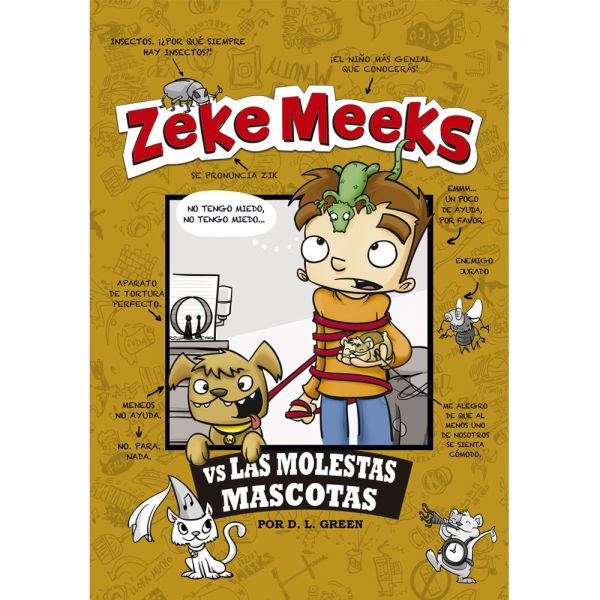 ZEKE MEEKS VS LAS MOLESTAS MASCOTAS | LATINBOOKS