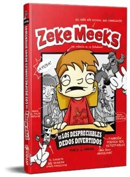 ZEKE MEEKS VS LOS DESPRECIABLES DEDOS DIVERTIDOS | LATINBOOKS