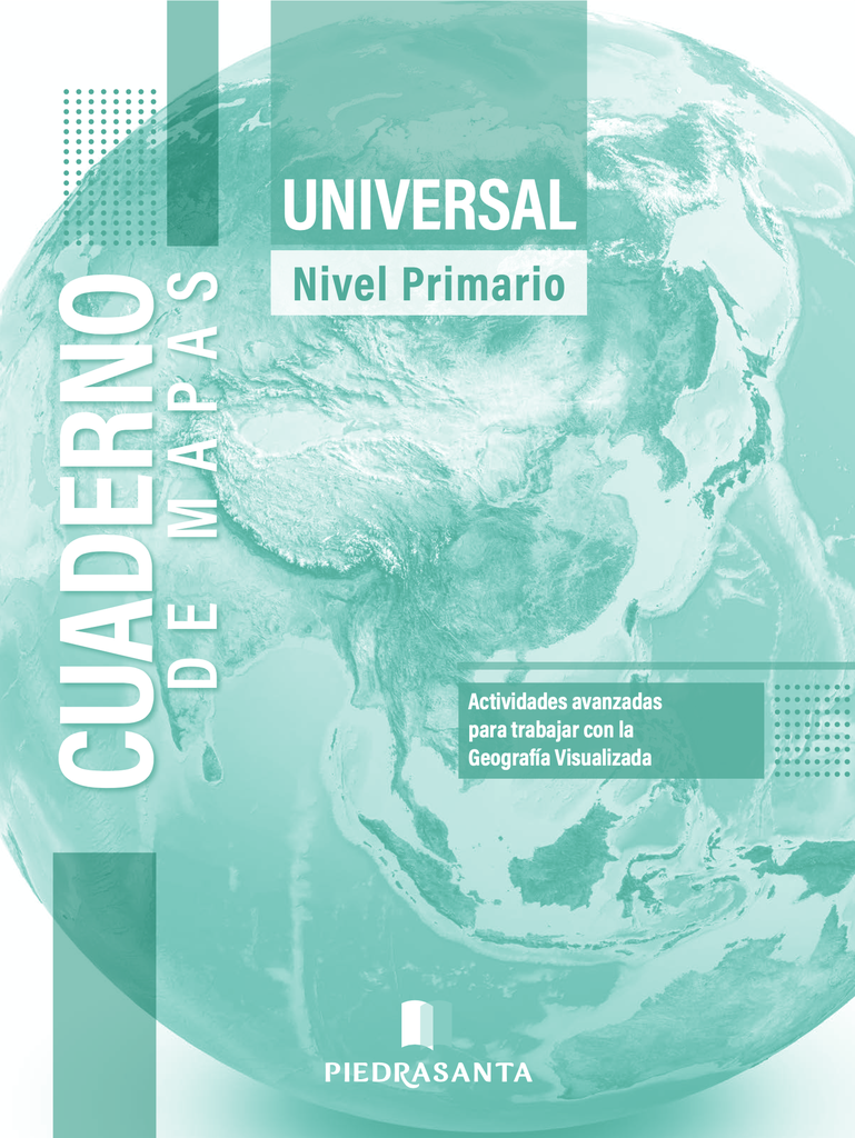 [ULTIMA EDICION] UNIVERSAL CUADERNO DE MAPAS PRIMARIO | PIEDRASANTA