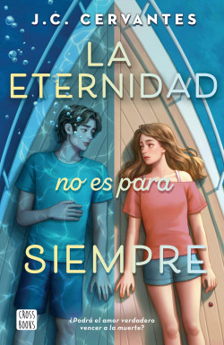 [3101113] ETERNIDAD NO ES PARA SIEMPRE, LA | CROSSBOOKS