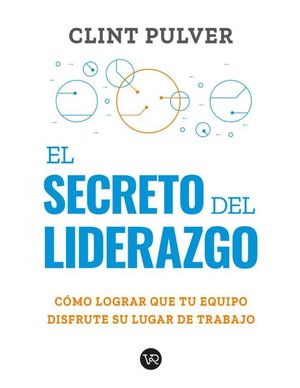 [04-15-002] SECRETO DEL LIDERAZGO, EL | V&R