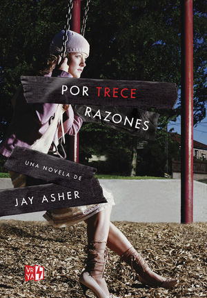 [20-13-005] POR TRECE RAZONES | V&R EDITORES