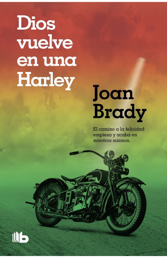 [180146] DIOS VUELVE EN UNA HARLEY | B DE BOLSILLO