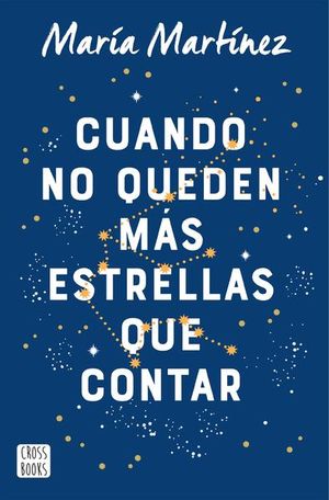 [3100675] CUANDO NO QUEDEN MAS ESTRELLAS QUE CONTAR | CROSSBOOKS