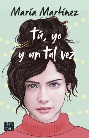 [3100898] TU, YO Y UN TAL VEZ | CROSSBOOKS