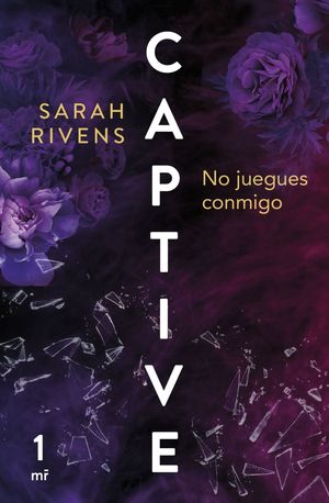 [8001264] CAPTIVE. NO JUEGUES CONMIGO 1 | MARTINEZ ROCA