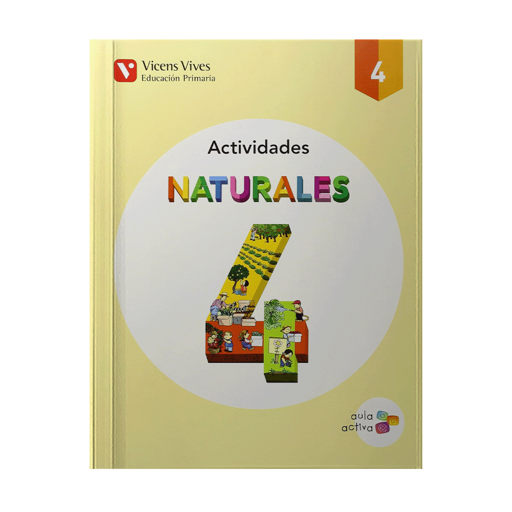 [ULTIMA EDICION] NATURALES 4 CUADERNO DE ACTIVIDADES AULA ACTIVA | VICENSVIVES