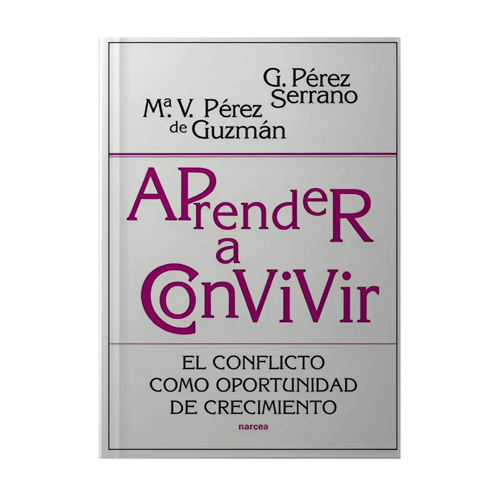 APRENDER A CONVIVIR EL CONFLICTO COMO OPORTUNIDAD DE CRECIMIENTO | NARCEA